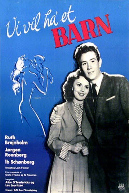 Vi vil ha' et barn (1949) poster