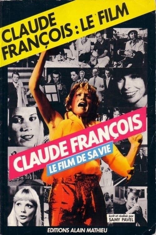 Claude François - le film de sa vie (1979) poster