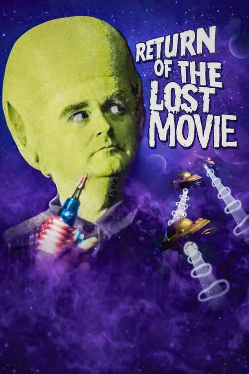 Return of the Lost Movie: The Making of Mutant Swinger from Mars (2022) poster