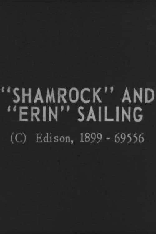 "Shamrock" and "Erin" Sailing (1899) poster