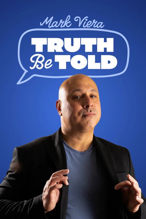 Mark Viera: Truth Be Told (2026) poster