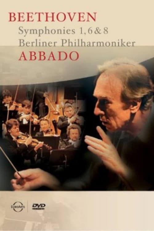 Abbado - Beethoven: Symphonies 1, 6 & 8 (2002) poster