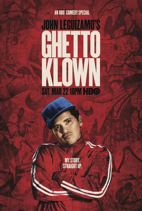 John Leguizamo: Ghetto Klown (2014) poster