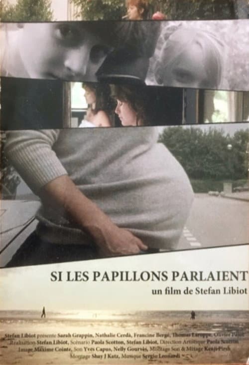 Si les papillons parlaient (2010) poster