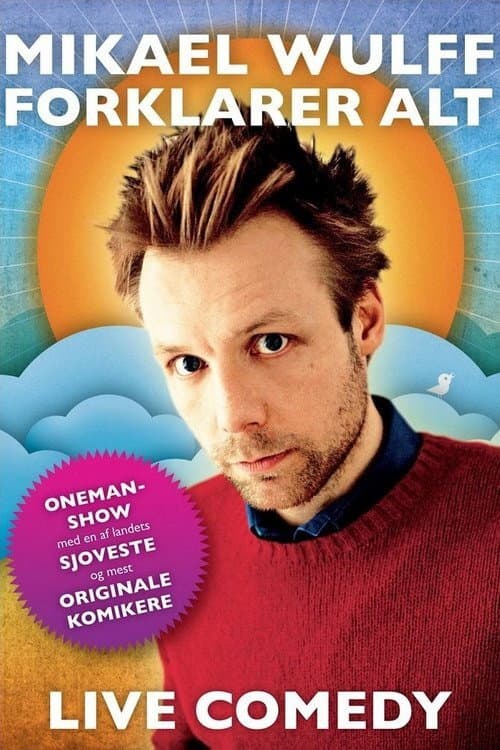 Mikael Wulff - Forklarer Alt (2010) poster