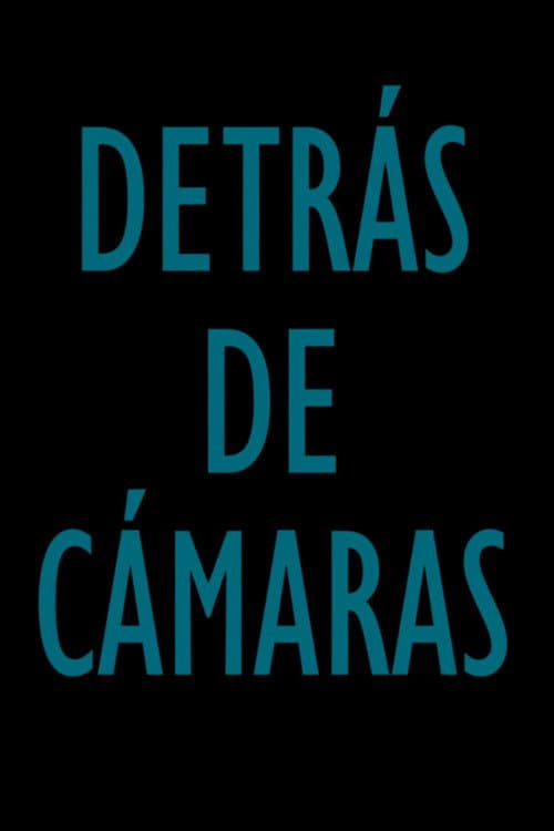 Detrás de Cámaras (2014) poster