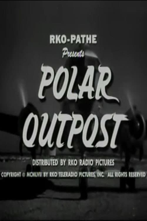 Polar Outpost (1957) poster
