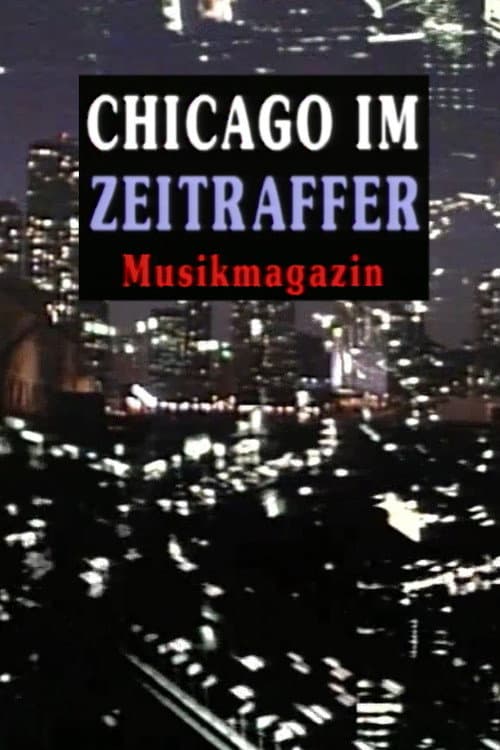 Chicago Im Zeitraffer (1996) poster