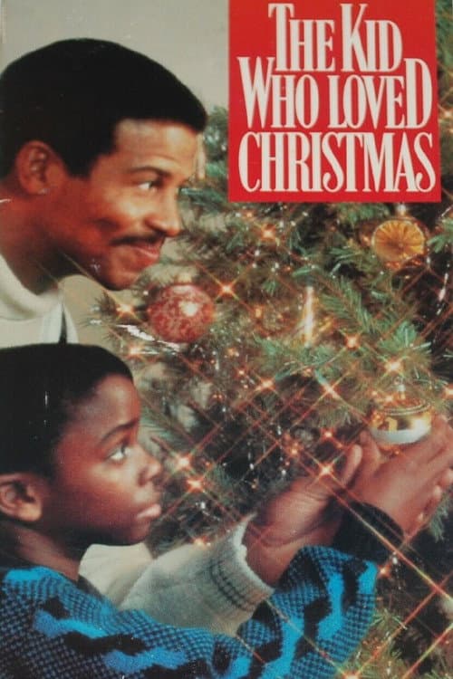 The Kid Who Loved Christmas (1990) poster