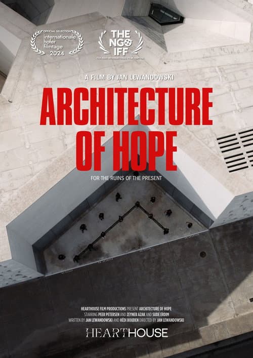 Architecture of Hope- For the Ruins of the Present (2024) poster