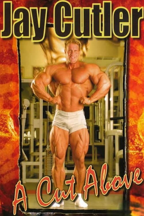 Jay Cutler: A Cut Above (2007) poster