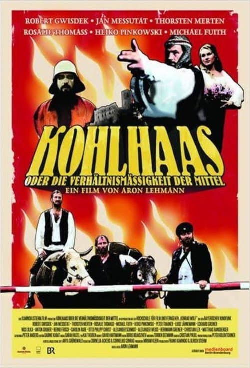Kohlhaas oder die Verhältnismäßigkeit der Mittel (2013) poster