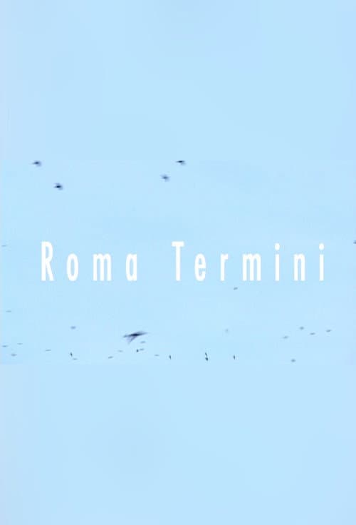 Roma Termini (2004) poster