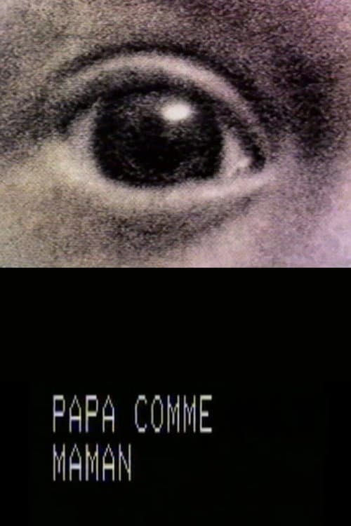 Libre Propos Sur La Fonction De Mère – Papa Comme Maman (1977) poster
