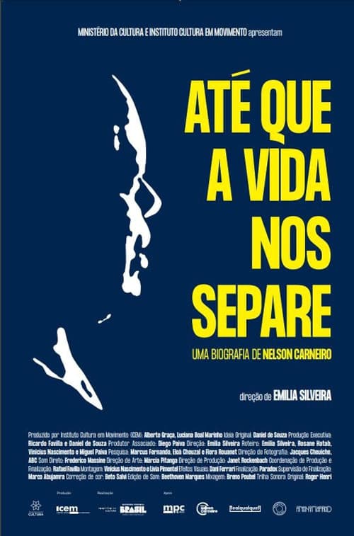 Até Que a Vida Nos Separe: Uma Biografia de Nelson Carneiro (2023) poster
