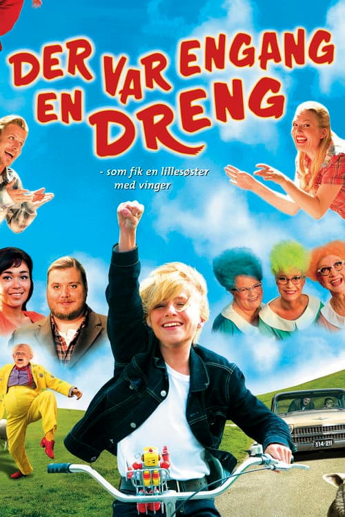 Der var engang en dreng - som fik en lillesøster med vinger (2006) poster