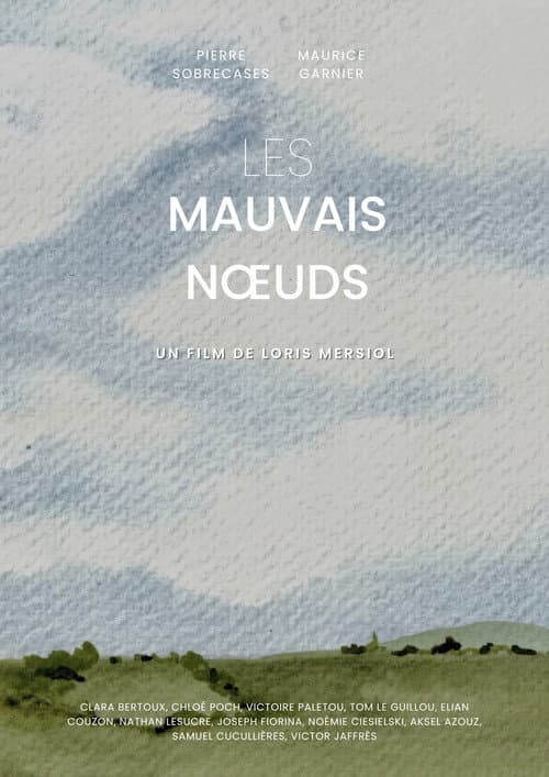 Les Mauvais Nœuds (2025) poster