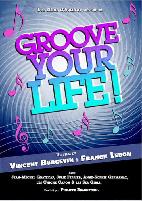 Groove Your Life (2012) poster