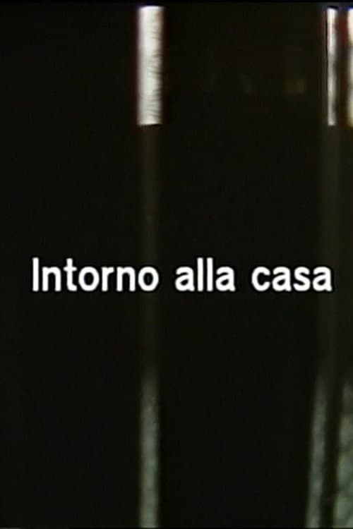 Intorno alla casa (1984) poster