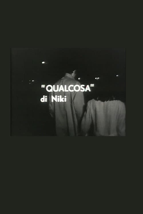 "Qualcosa" di Niki (1967) poster