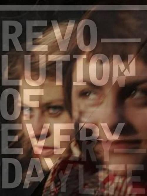 Revolution of Everyday Life (2010) poster