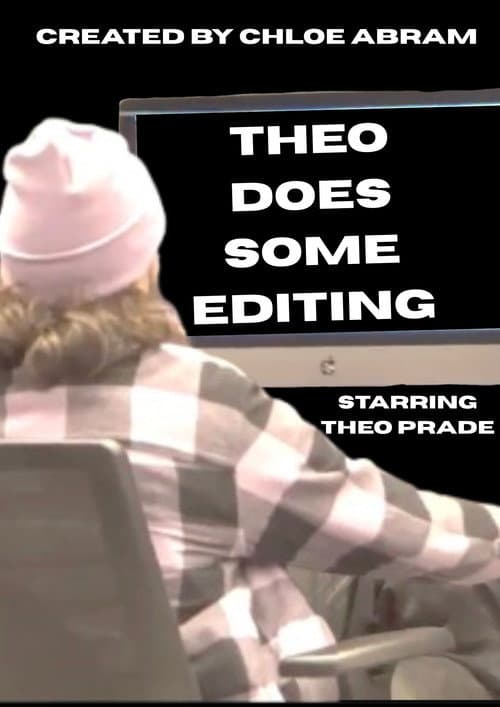 Theo Does Some Editing (2026) poster