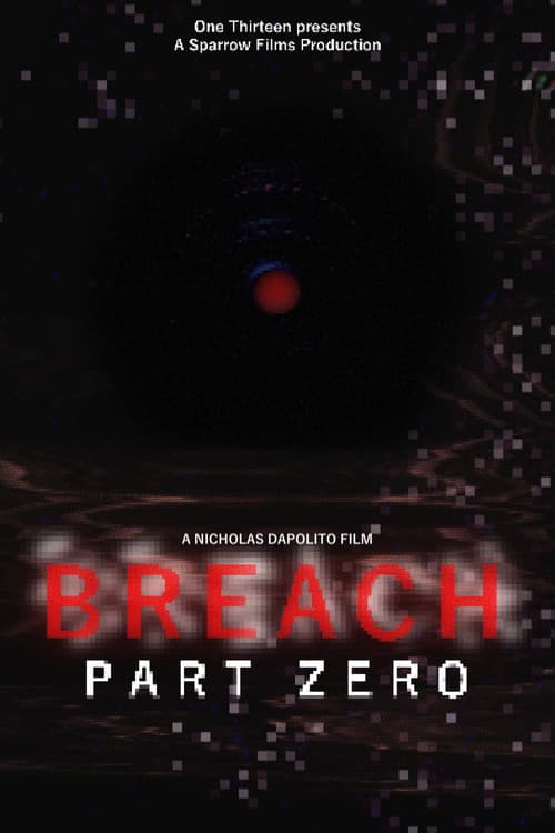 BREACH: PART ZERO (2025) poster