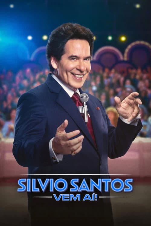 Silvio Santos Vem Aí (2025) poster