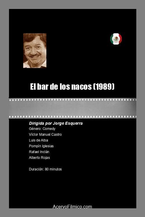 El bar de los nacos (1989) poster