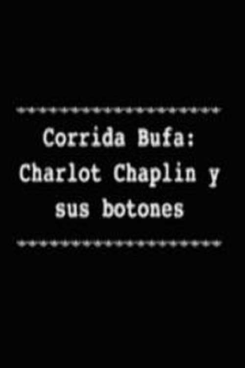 Corrida Bufa: Charlot Chaplin y sus botones (1929) poster
