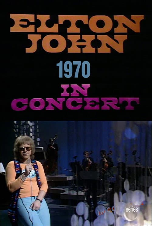 Elton John In Concert BBC 1970 (1970) poster