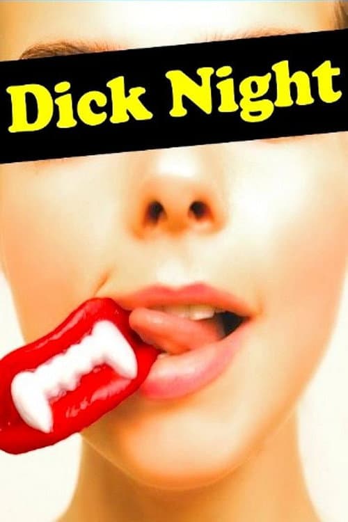 Dick Night (2011) poster