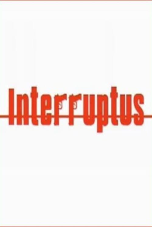 Interruptus (2003) poster
