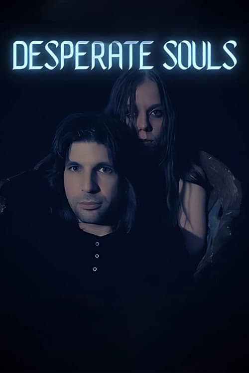 Desperate Souls (2023) poster