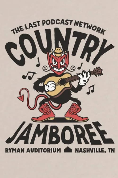 The Last Podcast Network Country Jamboree (2022) poster