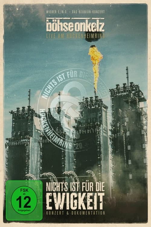 Böhse Onkelz: Nichts ist für die Ewigkeit - Konzert (2014) poster