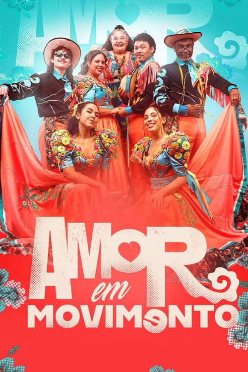 Amor em Movimento (2026) poster