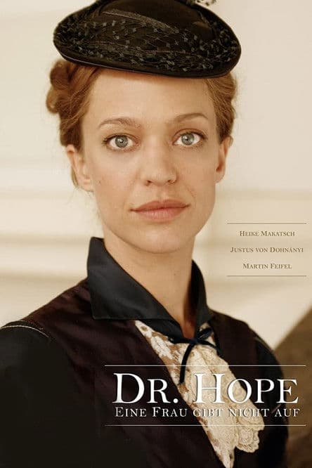 Dr. Hope - Eine Frau gibt nicht auf (2009) poster