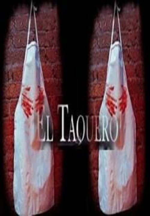 El Taquero (2004) poster
