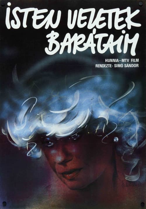 Isten veletek, barátaim! (1987) poster