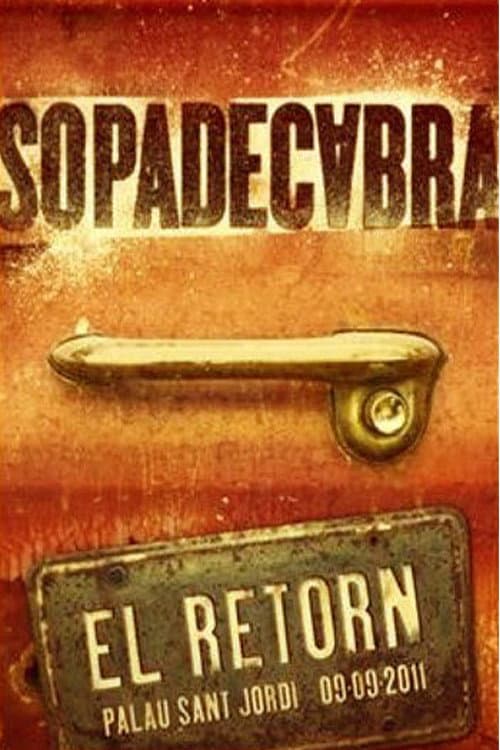 Sopa de Cabra - El retorn (2011) poster