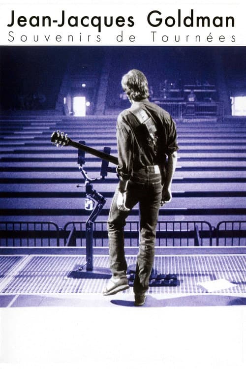 Jean-Jacques Goldman - Souvenirs de Tournées (2000) poster
