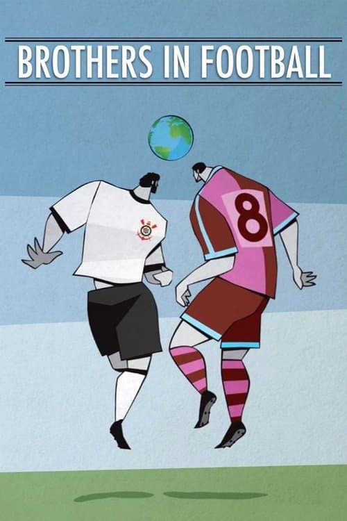 Brothers in Football (2018) poster