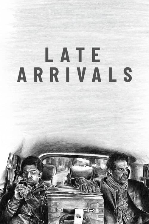 Late Arrivals (2015) poster