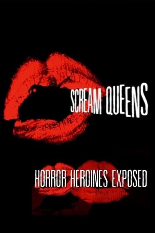 Scream Queens: Horror Heroines Exposed (2014) poster