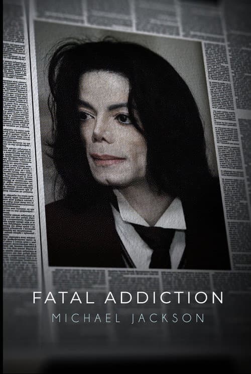 Fatal Addiction: Michael Jackson (2022) poster
