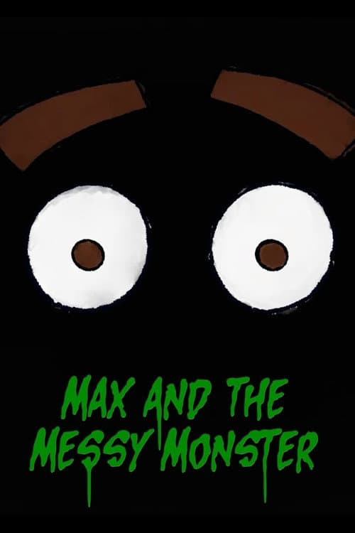 Max and the Messy Monster (2024) poster