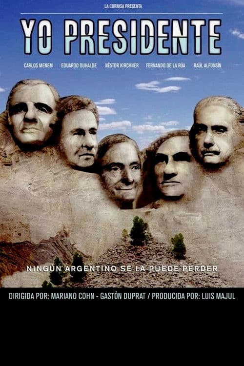 Yo presidente (2006) poster
