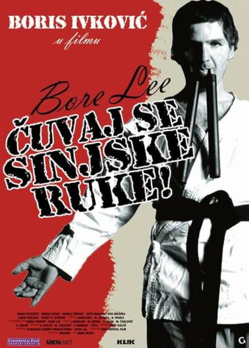 Bore Lee: Čuvaj se sinjske ruke! (2004) poster