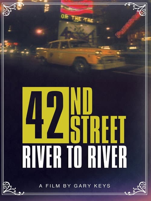 42nd Street: River to River (2009) poster